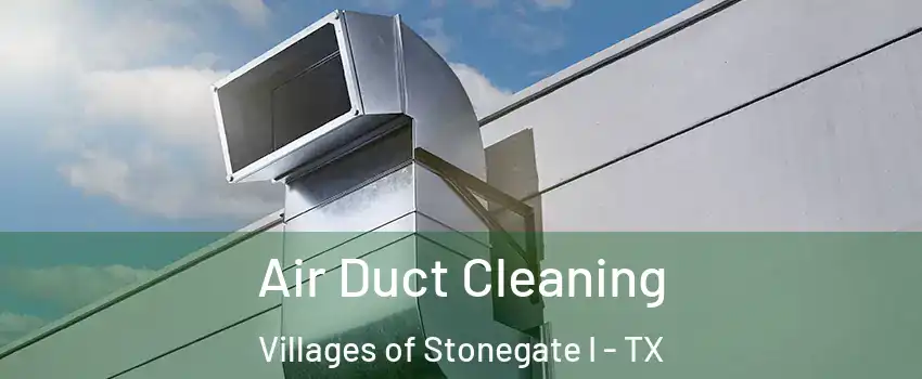 Air Duct Cleaning Villages of Stonegate I - TX