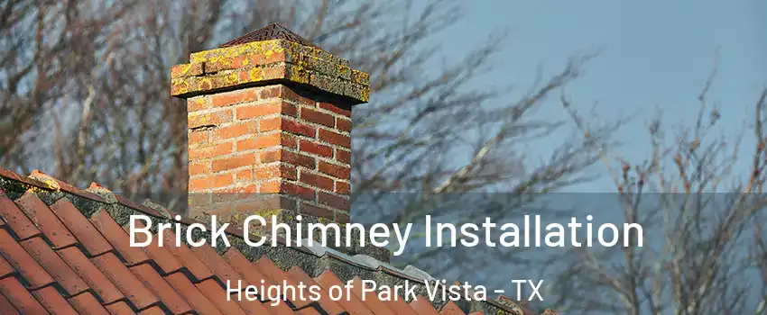 Brick Chimney Installation Heights of Park Vista - TX