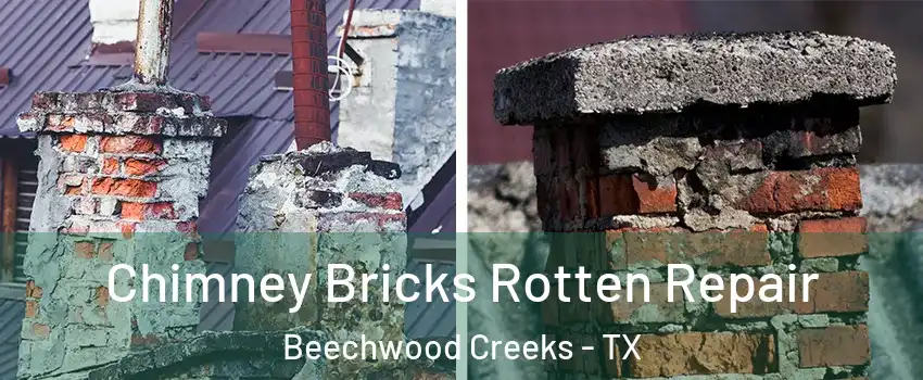 Chimney Bricks Rotten Repair Beechwood Creeks - TX