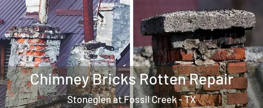 Chimney Bricks Rotten Repair Stoneglen at Fossil Creek - TX