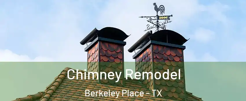 Chimney Remodel Berkeley Place - TX