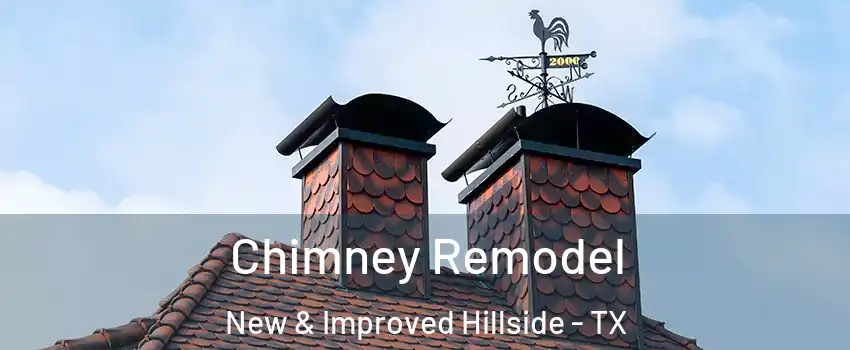 Chimney Remodel New & Improved Hillside - TX