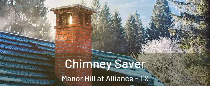 Chimney Saver Manor Hill at Alliance - TX