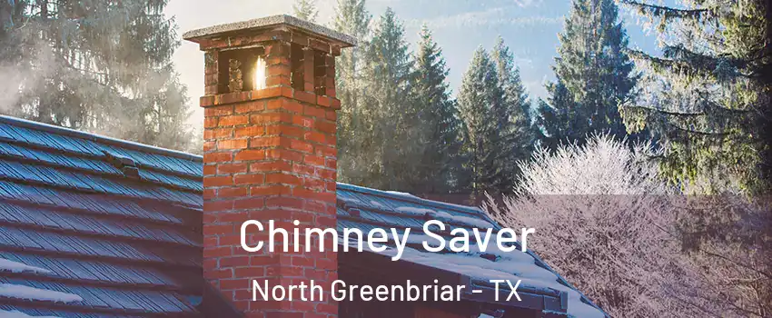 Chimney Saver North Greenbriar - TX