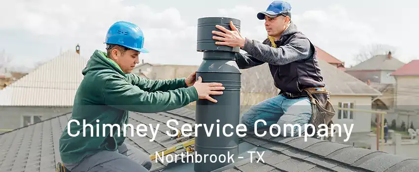 Chimney Service Company Northbrook - TX