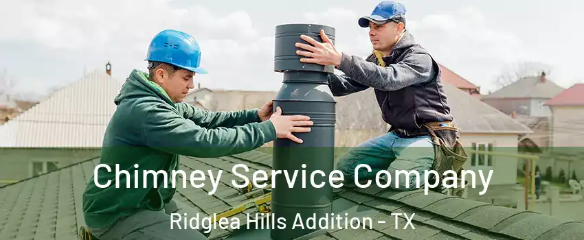 Chimney Service Company Ridglea Hills Addition - TX