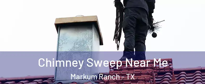 Chimney Sweep Near Me Markum Ranch - TX