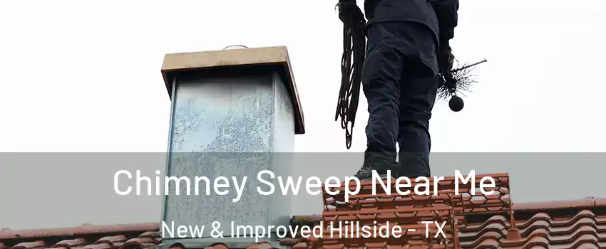 Chimney Sweep Near Me New & Improved Hillside - TX