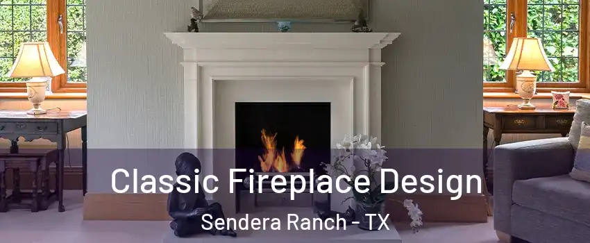 Classic Fireplace Design Sendera Ranch - TX