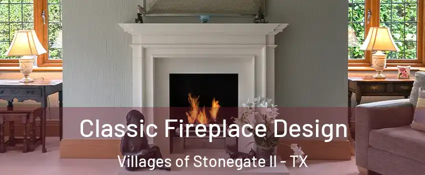 Classic Fireplace Design Villages of Stonegate II - TX