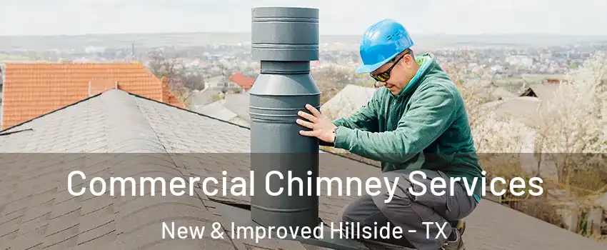 Commercial Chimney Services New & Improved Hillside - TX