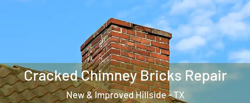 Cracked Chimney Bricks Repair New & Improved Hillside - TX