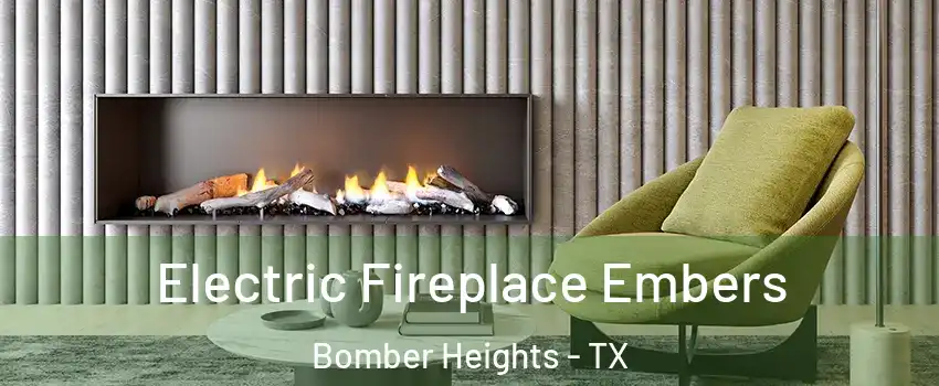 Electric Fireplace Embers Bomber Heights - TX