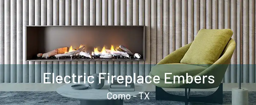 Electric Fireplace Embers Como - TX