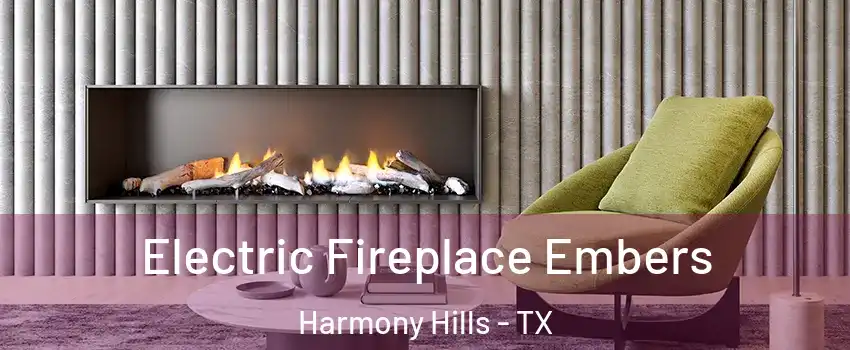 Electric Fireplace Embers Harmony Hills - TX