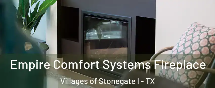 Empire Comfort Systems Fireplace Villages of Stonegate I - TX