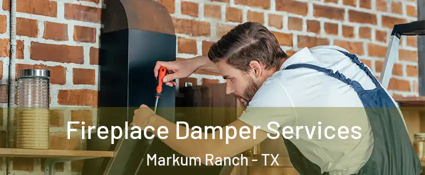 Fireplace Damper Services Markum Ranch - TX