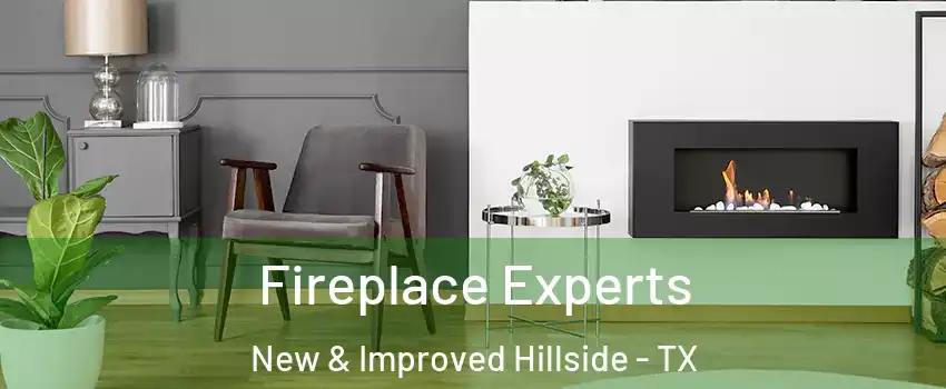 Fireplace Experts New & Improved Hillside - TX