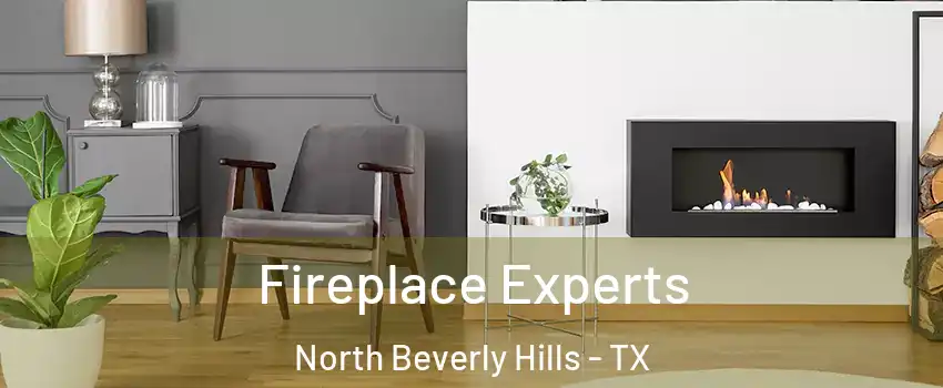 Fireplace Experts North Beverly Hills - TX