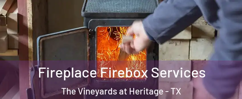 Fireplace Firebox Services The Vineyards at Heritage - TX