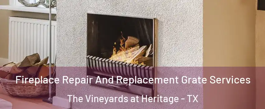 Fireplace Repair And Replacement Grate Services The Vineyards at Heritage - TX