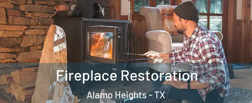 Fireplace Restoration Alamo Heights - TX