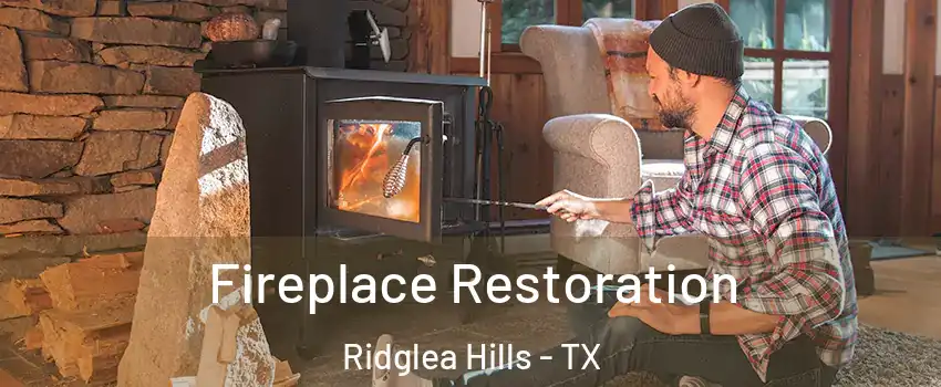 Fireplace Restoration Ridglea Hills - TX