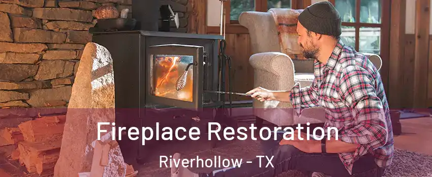 Fireplace Restoration Riverhollow - TX