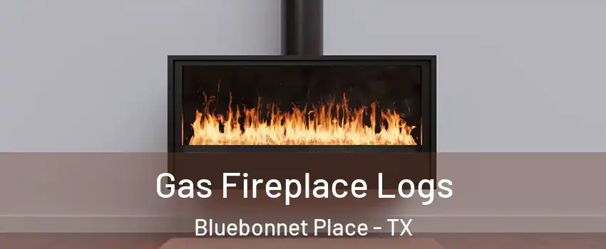 Gas Fireplace Logs Bluebonnet Place - TX