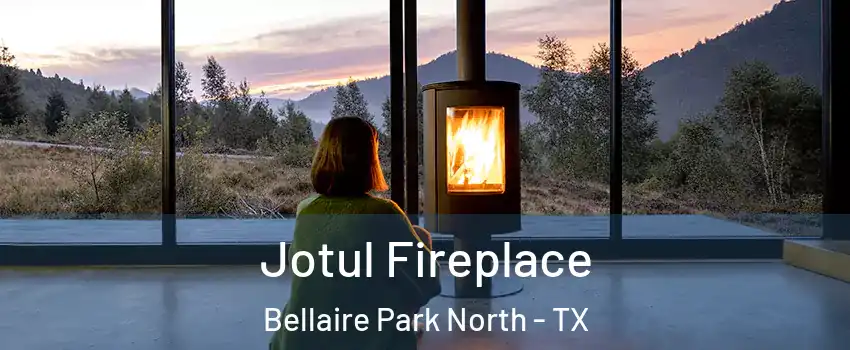 Jotul Fireplace Bellaire Park North - TX