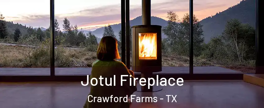 Jotul Fireplace Crawford Farms - TX