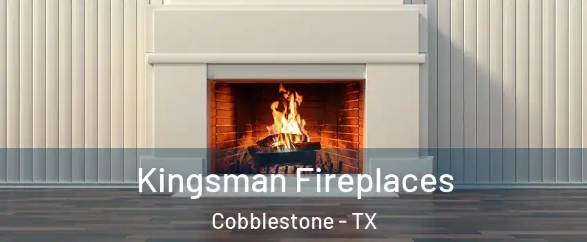 Kingsman Fireplaces Cobblestone - TX