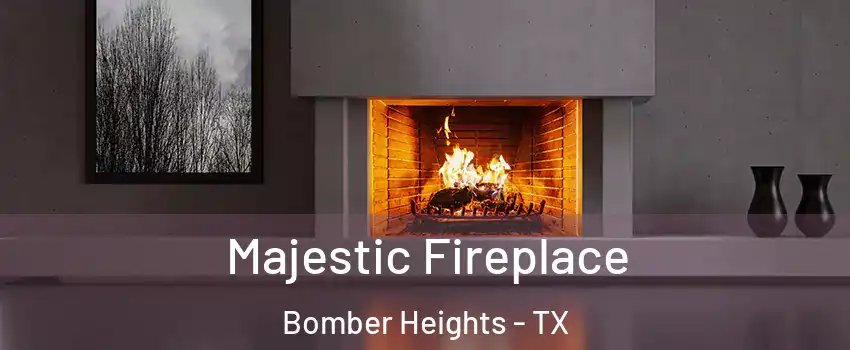 Majestic Fireplace Bomber Heights - TX