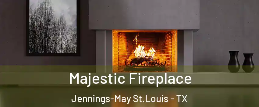 Majestic Fireplace Jennings-May St.Louis - TX