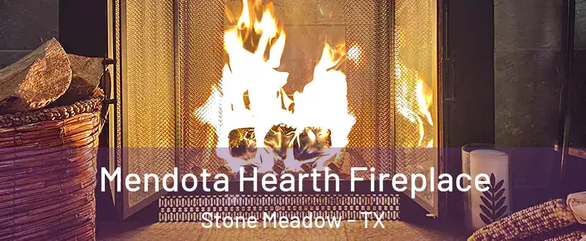 Mendota Hearth Fireplace Stone Meadow - TX