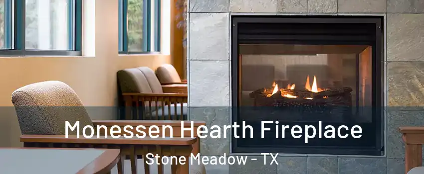 Monessen Hearth Fireplace Stone Meadow - TX