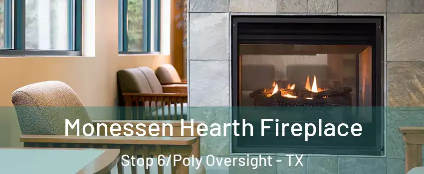 Monessen Hearth Fireplace Stop 6/Poly Oversight - TX