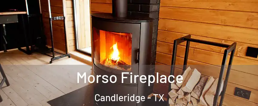 Morso Fireplace Candleridge - TX