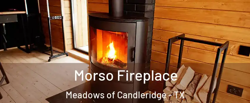 Morso Fireplace Meadows of Candleridge - TX