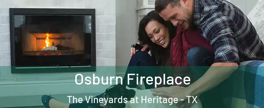 Osburn Fireplace The Vineyards at Heritage - TX