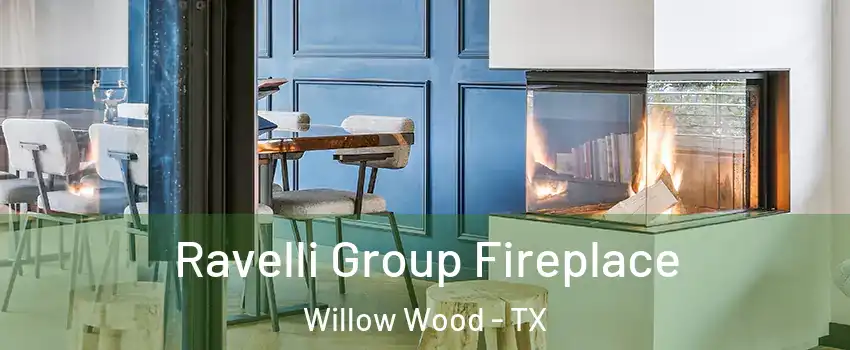 Ravelli Group Fireplace Willow Wood - TX