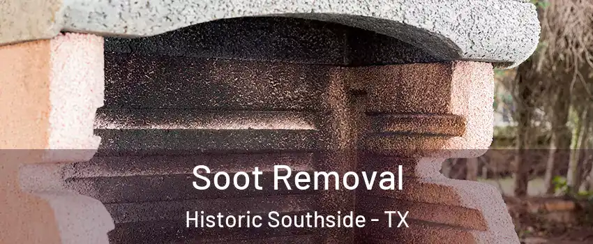 Soot Removal Historic Southside - TX