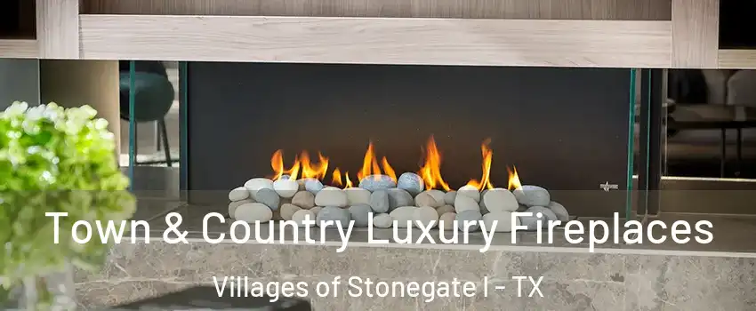 Town & Country Luxury Fireplaces Villages of Stonegate I - TX